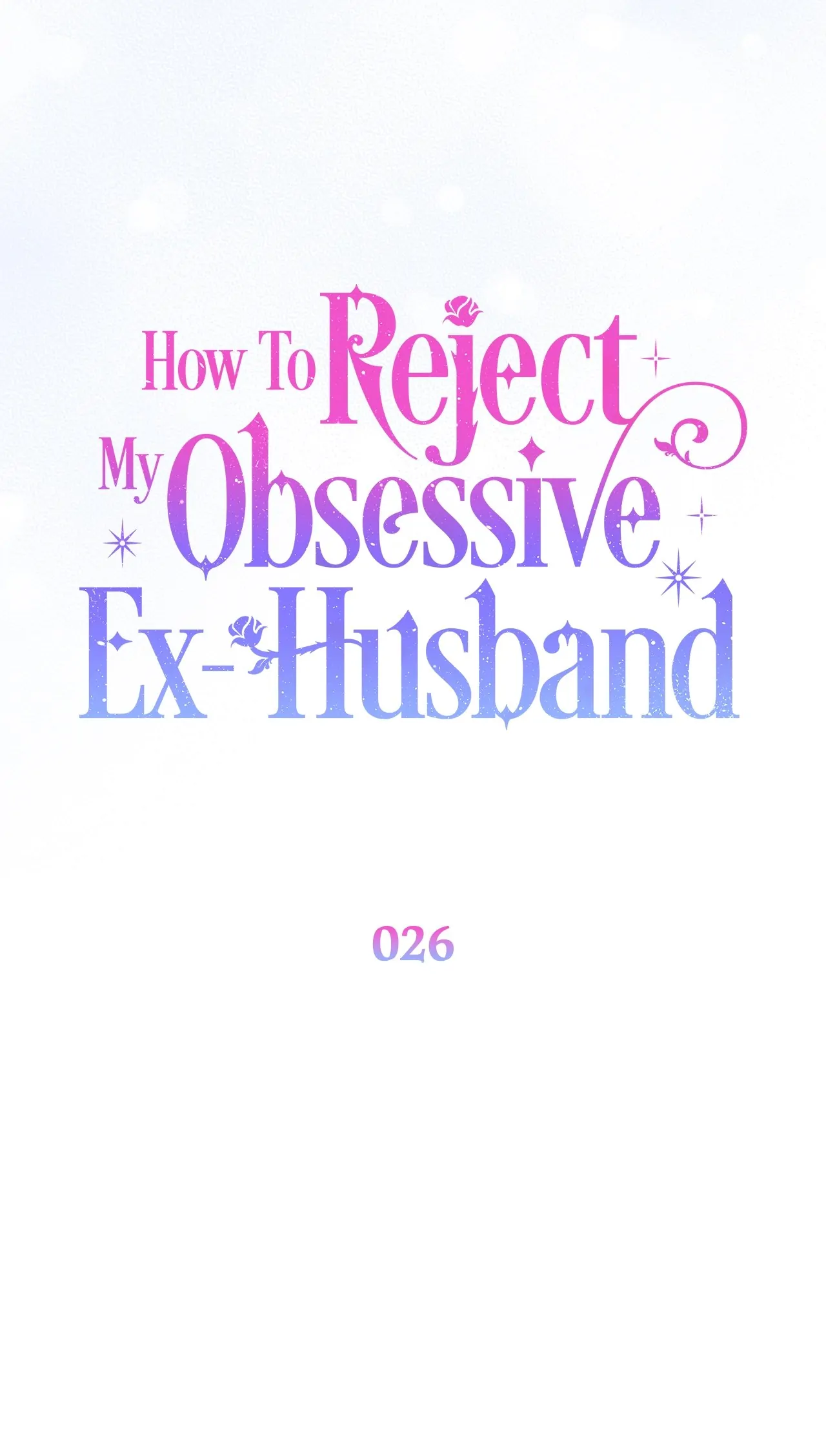 How To Reject My Obsessive Ex-Husband Chapter 26 - page 56